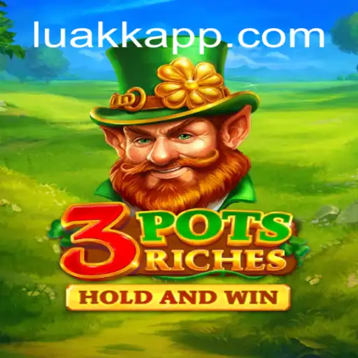 Descubra as Emoções de 3potsRiches: Um Jogo Marcante em LUAKK.COM