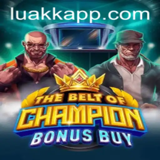 TheBeltOfChampionBonusBuy: Uma Imersão no Jogo de Estratégia de LUAKK.COM